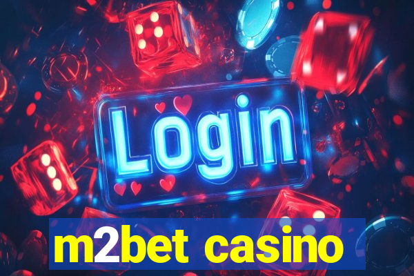 m2bet casino